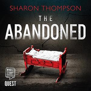 The Abandoned by Sharon Thompson