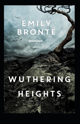 Wuthering Heights Annotated by Emily Brontë