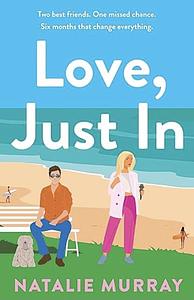 Love, Just In by Natalie Murray
