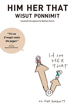 Him Her That by Wisut Ponnimit