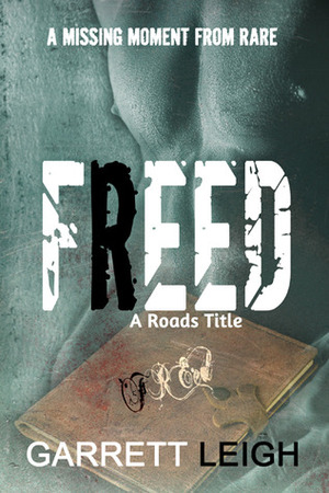 Freed by Garrett Leigh