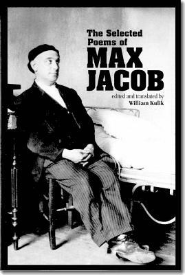 The Selected Poems of Max Jacob, Volume 24 by Max Jacob