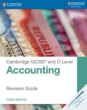 Cambridge Igcse(r) and O Level Accounting Revision Guide by Claire Merrills