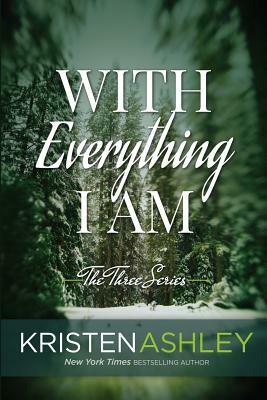 With Everything I Am by Kristen Ashley