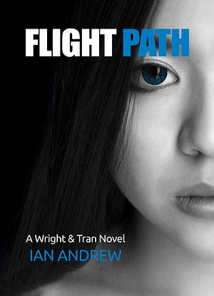 Flight Path by Ian Andrew, Ian Andrew