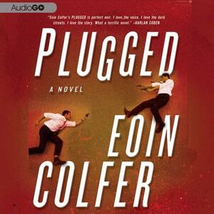 Plugged by Eoin Colfer