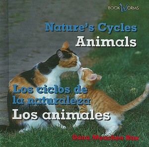 Animals/Los Animales by Dana Meachen Rau