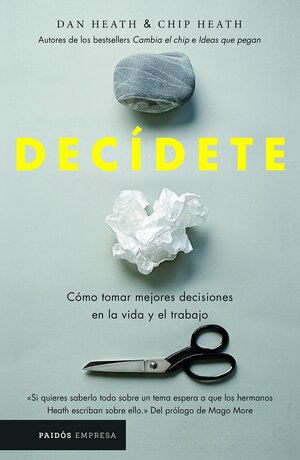 Decídete by Chip Heath