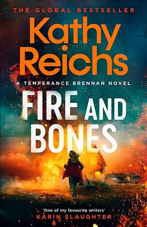 Fire and Bones by Kathy Reichs