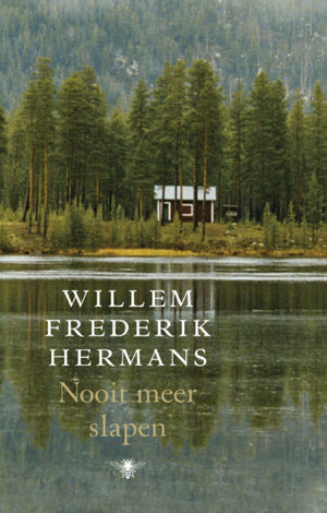 Nooit meer slapen by Willem Frederik Hermans