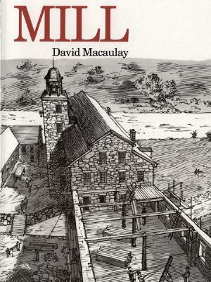 Mill by David Macaulay