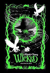 Wicked  by Gregory Maguire