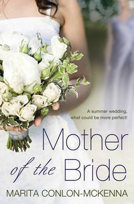 Mother of the Bride by Marita Conlon-McKenna