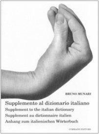 Supplemento al dizionario italiano by Bruno Munari