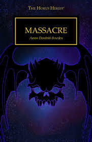 Massacre by Aaron Dembski-Bowden