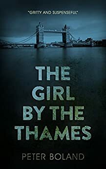 The Girl by The Thames by Peter Boland