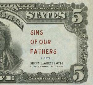 Sins of Our Fathers by Shawn Lawrence Otto