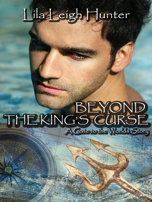 Beyond The King's Curse by Lila Leigh Hunter