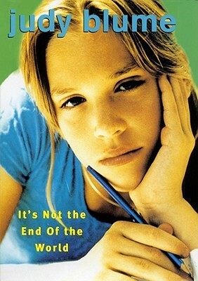 It's Not the End of the World with Book by Judy Blume