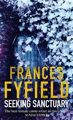 Seeking Sanctuary by Frances Fyfield