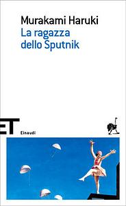 La ragazza dello Sputnik by Haruki Murakami