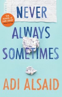 Never Always Sometimes by Adi Alsaid