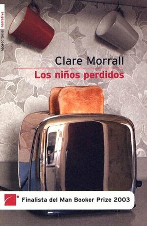 Los niños perdidos by Clare Morrall