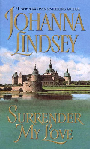 Surrender My Love by Johanna Lindsey