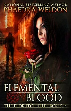 Elemental Blood by Phaedra Weldon