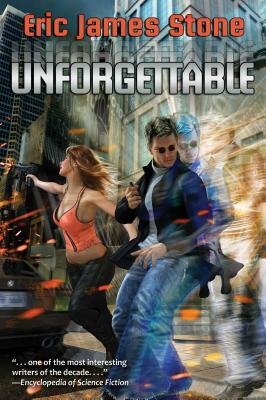Unforgettable, Volume 1 by Eric James Stone