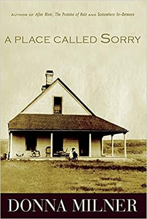 A Place Called Sorry by Donna Milner