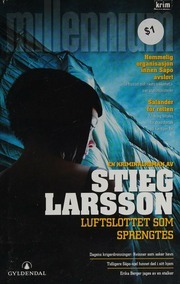 Luftslottet som sprengtes by Stieg Larsson