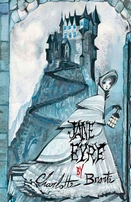 Jane Eyre Illustrated by Charlotte Brontë