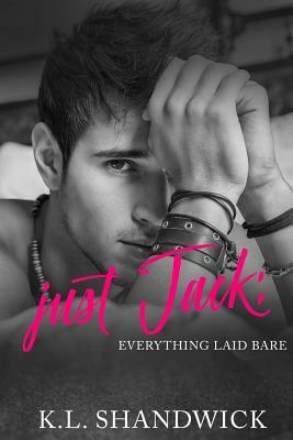 Just Jack by K.L. Shandwick