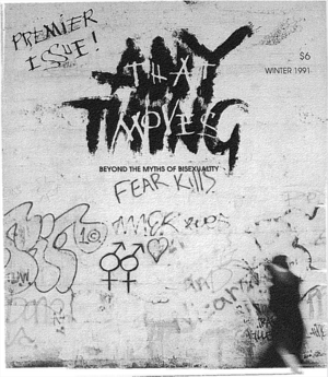 Anything That Moves: Beyond the Myths of Bisexuality (Winter 1991) by M.S. Montgomery, Paul Haut, Lisa Jean Moore, Gary North, Alta, Naomi Tucker, Paul Smith, Cheryl Millett, Karla Rossi, Marcy Sheiner, Christopher Alexander, Bill Himelhoch, David Lourea, Mary Munat, Jim Frazin, Louise Hart, Susan Carlton, Janet Bohac, Margo Rila, Paul Smith, Kuwaza Imara, Claudia Smelser, Mark Evens, John Anner, Sharon Forman Sumpter