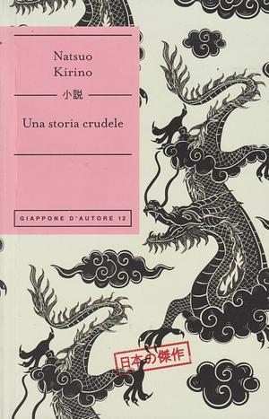 Una storia crudele by Natsuo Kirino