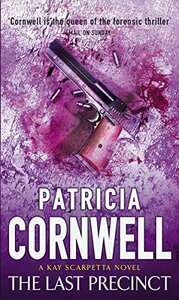 The Last Precinct by Patricia Cornwell