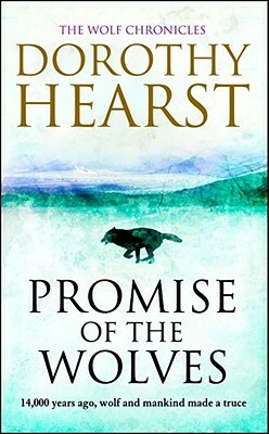 Promise Of The Wolves by Dorothy Hearst