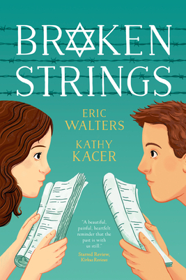 Broken Strings by Eric Walters, Kathy Kacer