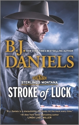 Stroke of Luck by B.J. Daniels