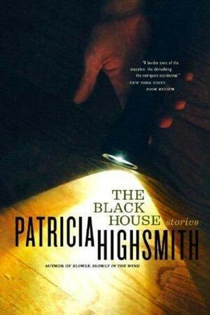 The Black House by Patricia Highsmith