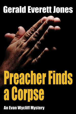 Preacher Finds a Corpse by Gerald Everett Jones