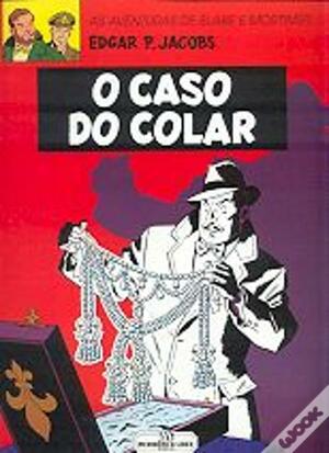 O Caso do Colar by Edgar P. Jacobs