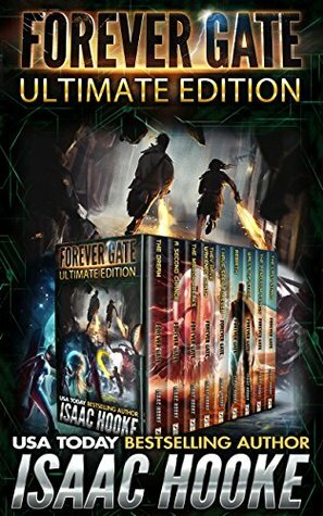 The Forever Gate Ultimate Edition: Books 1-9 (Complete Series) by Isaac Hooke
