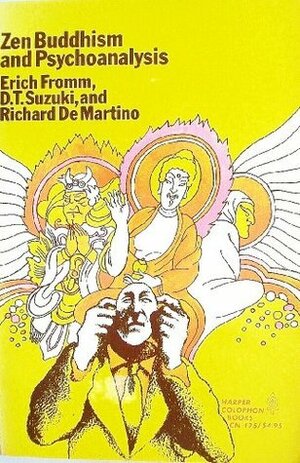 Zen Buddhism and Psychoanalysis by Richard J. DeMartino, Richard Martino, Erich Fromm, D.T. Suzuki, محمد منقذ الهاشمي