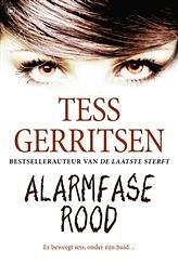 Alarmfase rood by Tess Gerritsen