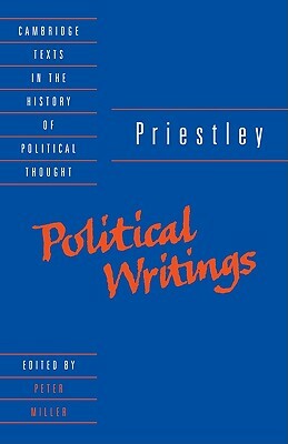 Priestley: Political Writings by Joseph Priestley, Joseph Priestley