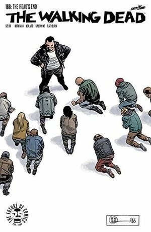 The Walking Dead #168 by Stefano Gaudiano, Cliff Rathburn, Robert Kirkman, Charlie Adlard, Dave Stewart