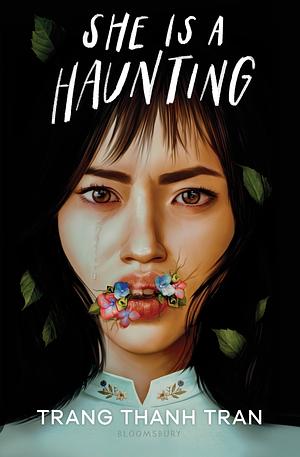 She is a Haunting (Libby Version) by Trang Thanh Tran