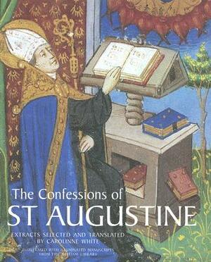 The Confessions of St. Augustine by Carolinne White